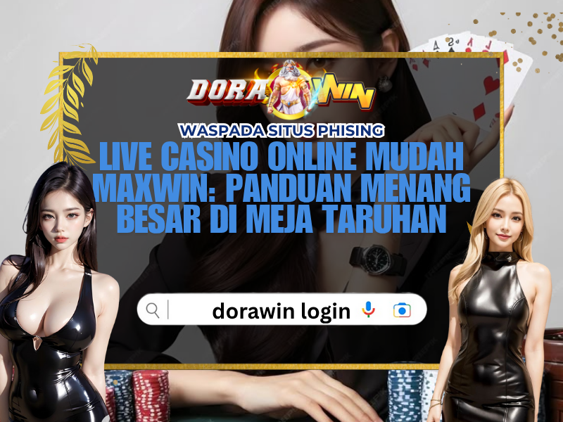 Live Casino Online Mudah Maxwin